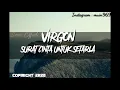 Download Lagu VIRGON SURAT CINTA UNTUK SETARLA (official lirik )