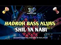 Lagu HADROH BASS ALUS • CEK SOUND SHOLAWATAN • SHIL YA NABI • SYAHDU • HADROH AL AYYUBI