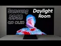 Samsung QD OLED Daytime Viewing Contrast Picture Quality Review