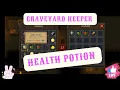 Graveyard Keeper Cara Membuat Health Solutions