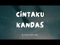 Download Lagu Cintaku Kandas - Syahrini (Lirik)