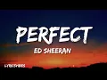 Ed Sheeran - Perfect (Text) | LyricsVibes 🎵