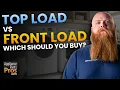 Top Load vs Front Load Washer Which Should You Buy