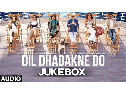 Download MP3 'Dil Dhadakne Do' Full AUDIO Songs JUKEBOX | T-series