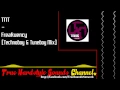 TNT - Freakuency (Technoboy & Tuneboy Mix)