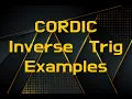 CORDIC Inverse Trigonometric Examples