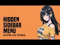 Hidden Sidebar Menu In HTML CSS No Javascript
