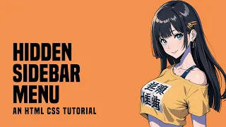 Hidden Sidebar Menu In HTML CSS No Javascript