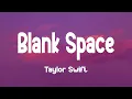 Download Lagu Taylor Swift - Blank Space (Lyrics)