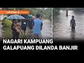 Banjir Melanda Nagari Kampuang Galapuang di Padang Pariaman, Warga Mengungsi | Liputan 6 Padang