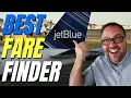 How to Find Cheap Flights on JetBlue Airlines Best Fare Finder