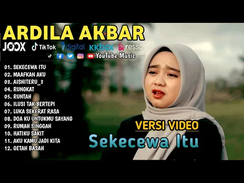 Download MP3 Ardila Akbar Full Album Terbaru 2024- Sekecewa Itu - Merayu Tuhan | Lagu populer 2024 Firal Tiktok