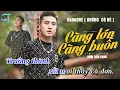 Download Lagu CÀNG LỚN CÀNG BUỒN - KARAOKE l Beat Gốc Danh Tuấn Trung l Trưởng Thành Rồi Mới Thấy Cô Đơn