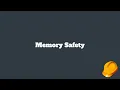Rust Memory Safety