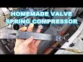 Homemade VALVE SPRING COMPRESSOR TOOL - Remove springs without taking heads off