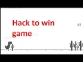 How to Win Dinosaur Game in Chrome - Javascript Hack