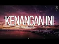 Lagu Utopia - Kenangan Ini || Lirik