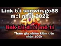 Huong dan tai go88 sunwin moi nhat Tai xiu doi thuong moi nhat 2022