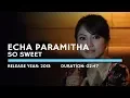 Download Lagu Echa Paramitha - So Sweet (Lyric)