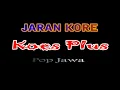 Lagu JARAN KORE - Koes Plus