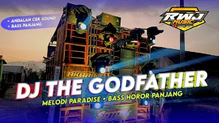dj trap serem the godfather paradise bass horror andalan ceksound rwj music
