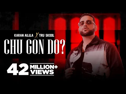 Download MP3 KARAN AUJLA : Chu Gon Do ? | Tru-Skool | Rupan Bal | New Punjabi Song 2021| Latest Punjabi Song 2021