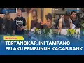 Download Lagu Polisi Tangkap Pembunuh Kepala Cabang Bank BUMN