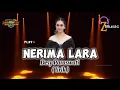 Download Lagu Nerima Lara || Desy Paraswaty ( Ochol Dhut ) Lirik Lagu Tarling Pantura Viral Trending