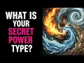 WHAT IS YOUR SECRET POWER TYPE Personality Test Quiz - 1 Million Tests