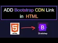 How to Add Bootstrap CDN Link in HTML Bootstrap Setup Tutorial