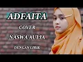 Download Lagu Adfaita | ADFAITA Akhlak Mulia Rasulullah - Naswa Aulia | Cover Music Sholawat Dan Lirik