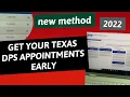 GET YOUR TEXAS DRIVERS LICENSE DPS APPOINTMENTS EARLY IN 2022 NEW METHOD