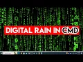 How To Make Digital Rain Effect Animation How to Create the Matrix Rain in Command Prompt