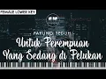 Lagu Payung Teduh   Untuk Perempuan Yang Sedang Di Pelukan Female Lower Key Karaoke Piano