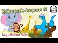 Di Kepak-kepakkan Sayapnya - Video Animasi Anak-anak