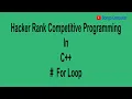 How to Solve Hacker Rank Practice C Problem Introduction For Loop