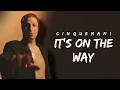 Download Lagu Cinquemani - It’s On The Way (Lyrics)