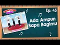 Download Lagu [Sekolah Minggu Gembira] Ada Ampun Bapa Bagimu (Ep. 45)