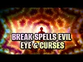 Download Lagu Break Spells \u0026 Evil Eye | Return To The Sender - Harmful Curses Negative Energy \u0026 Psychic Attacks