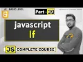 Condition statement or use if only in Javascript for beginners in hindi by smart mind