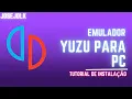 YUZU emulador para PC Tutorial de Instalacao - Prod Keys Firmware