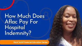 How much does Aflac pay for hospital indemnity