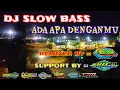 DJ ADA APA DENGANMU #Remixer by R46A KRD PROJECT