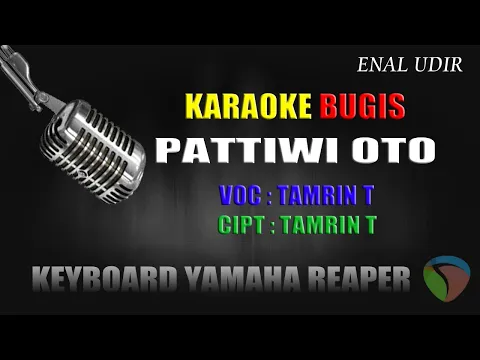 Download MP3 Karaoke Bugis Pattiwi Oto - Tamrin T (cipt ansar)