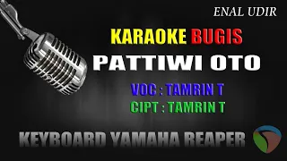 Download Karaoke Bugis Pattiwi Oto - Tamrin T (cipt ansar) MP3