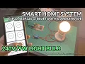 1 x Light Bulb ESP32 Smart Home System 5V Relay Module Arduino IDE Tutorial