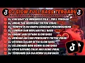 Download Lagu DJ SLOW REMIX FULL BASS TERBARU 2025🎵DJ KAU BUATKU MENANGIS PILU🎵DJ ANDAI TAK BERPISAH VIRAL TIKTOK