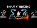 Download Lagu DJ PLAT KT MENDISCO SOUND IPAN VIRAL TIK TOK || BY DJ TIK TIK TEAM