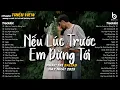 Download Lagu Nếu Lúc Trước Em Đừng Tới, Suy Nghĩ Trong Anh - Top Những Bài Hát 8x 9x Bất Hủ Hay Nhất Mọi Thời Đại