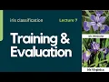 Lecture 7 Training and Evaluation Classification model - iris classification
